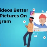 Are Videos Better Than Images On Instagram?