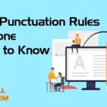 Basic Punctuation Rules Everybody Needs to Know