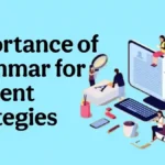 Importance of Grammar for Content Strategies