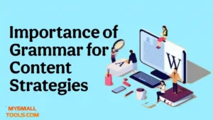 Importance of Grammar for Content Strategies